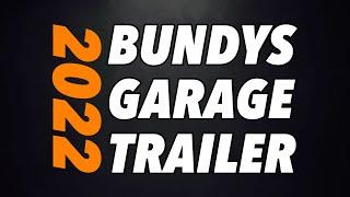 BUNDYS GARAGE 2022 TRAILER | BEST YOUTUBE DIY CHANNEL