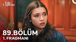 Yalı Çapkını 89. Bölüm 1. Fragmanı | Ferit'e Bir Şey Mi Oldu?