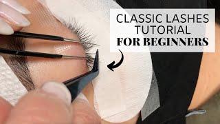 Classic Lashes Tutorial (For Beginners)