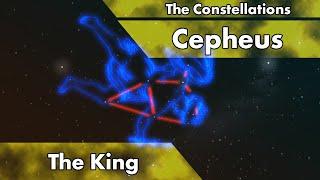 The Constellations - Cepheus