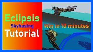 Eclipsis Tutorial - How to skybase