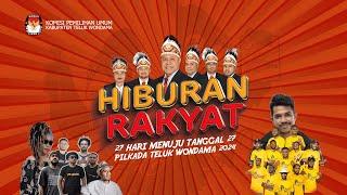 LIVE - HIBURAN RAKYAT "27 Hari Menuju Tanggal 27 PILKADA Teluk Wondama 2024"