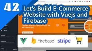 42 - Editing Product with Single Modal Window in Vuejs and Firestore