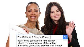 Selena Gomez & Zoe Saldaña Answer The Web's Most Searched Questions | WIRED