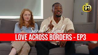 Love Across Borders | Episode 3 | “Family Ties”