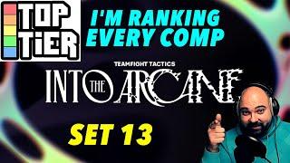 I'm ranking every comp (My Top Tier List) Teamfight Tactics (TFT) Set 13 (Into The Arcane)