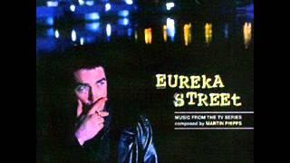 Eureka Street   Easy to Live Without
