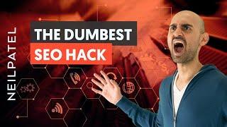 The Dumbest SEO Hack (That Works)