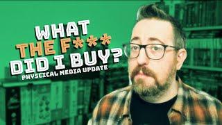 What The F*** Did I Buy? Physical Media Update