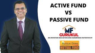 Active Vs Passive Mutual Funds - Which one is better?