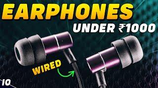 TOP 4Best Wired Earphones 2025Best Earphones Under 1000 rsBest Wired Earphones Under 1000