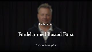 1 min om... Fördelar med Bostad Först