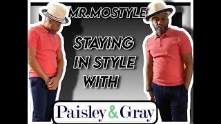 Men’s fashion from Paisley & Gray!