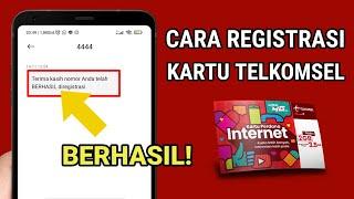 Cara Registrasi Kartu Telkomsel Terbaru - PASTI BERHASIL!