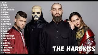 THE HARDKISS НАЙКРАЩІ ПІСНІ ХАРДКІС | BEST MUSIC