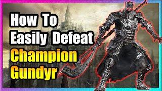 Champion Gundyr Boss Guide  EASY KILL!  Dark Souls 3 