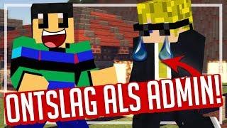 PRANK OP JUSTCHAX: ONTSLAG ALS ADMIN!! - #797 | Minecraft Reallife Server