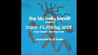 Blu Belly Bandit - The Dopeness