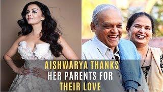 Aishwarya Thanks Parents Krishnaraj Rai And Vrinda Rai For Their Love | SpotboyE