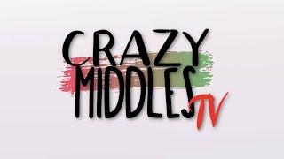 CRAZY MIDDLES TV - 24/7 Videos!