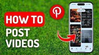 How to Post Videos on Pinterest