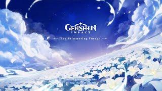 The Shimmering Voyage - Disc 1: Fairytale of the Isles｜Genshin Impact