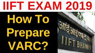 How To Prepare VARC Section In IIFT Exam By Atreya Sir [99%tiler in IIFT, CAT, NMAT, SNAP]