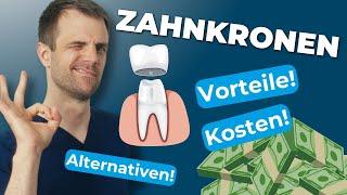 Zahnkronen: Vorteile / Alternativen / Kosten!