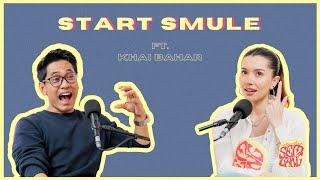 Studio Sembang - Start Smule ft. Khai Bahar