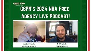 GSPN's 2024 NBA Free Agency Live Reaction Pod