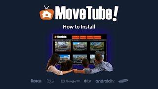 How to Install MoveTube, real estate search on Roku, Apple TV, Amazon Fire TV, and Google TV.