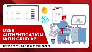 React JS & Firebase Authentication + Firestore CRUD Operations Tutorial | Step-by-Step Guide | 2024