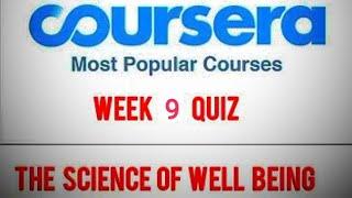 The science of well being!! Week 9 quiz  Coursera solution!! July 2020