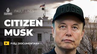 How Elon Musk bought his way into the White House | Fault Lines Documentary