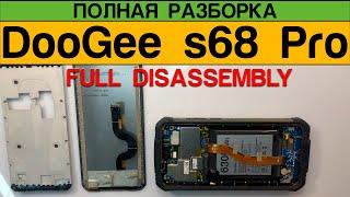 Doogee s68 Pro - Full Disassembly