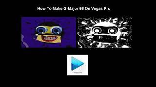 [REUPLOADED] How To Make G Major 66 On Vegas Pro For Real This Time || Mario Buitron