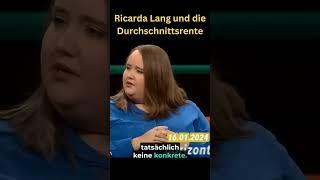 Ricarda Lang und die Durchschnittsrente...