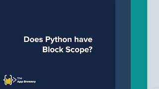 Does Python Have Block Scope | 100 Days of Code: The Complete Python Pro Bootcamp for 2022