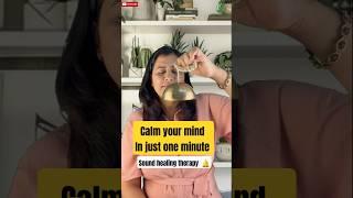 1-Minute Sound Healing to Instantly Relax Your Mind & Body | Instant Calm Therapy
