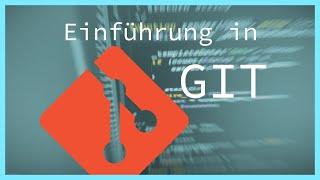 Einführung in Versionsverwaltung mit GIT