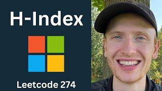 H Index - Leetcode 274 - Arrays & Strings (Python)