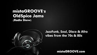 mistaGROOVE's OldSpice Jams - Tuesday 9th March 2021