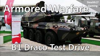 Armored Warfare - B1 Draco Test Drive