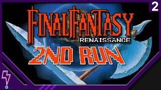 Twitch Archive │ FInal Fantasy Renaissance 2nd Run Part 2