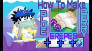 How to make BlueBerry Crepes on GROWTOPIA! #Easy #Affordable #Growtopia