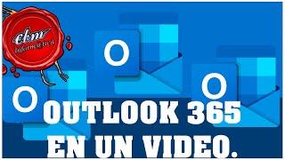 CURSO COMPLETO DE OUTLOOK 365 EN UN VIDEO 2024