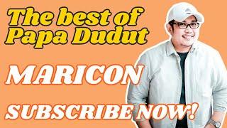 MARICON (THE BEST OF PAPA DUDUT)