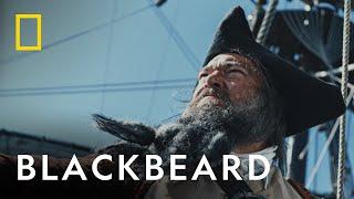 Blackbeard: The Most Feared Pirate  | Pirates: Behind the Legends | National Geographic UK