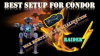 BEST CONDOR SETUP AFTER MODULES REWORK! You got CONDOR? This video is for you! War Robots