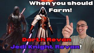 When to start farming Darth Revan and Jedi Knight Revan!, when you should farm series!